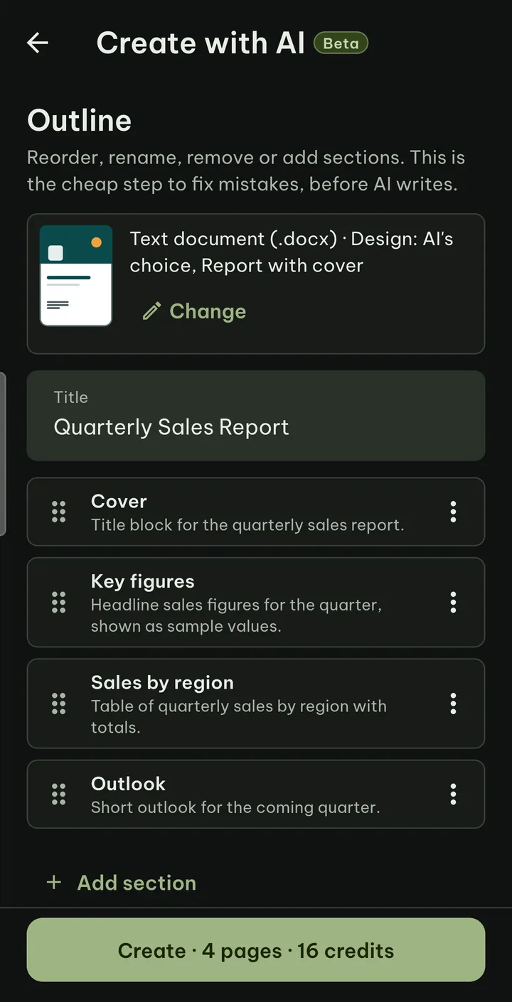 The Outline step of Create with AI: Text document (.docx), Design: AI's choice, Report with cover, a Change button, the title Quarterly Sales Report, sections Cover, Key figures, Sales by region and Outlook, Add section, and the button Create, 4 pages, 16 credits